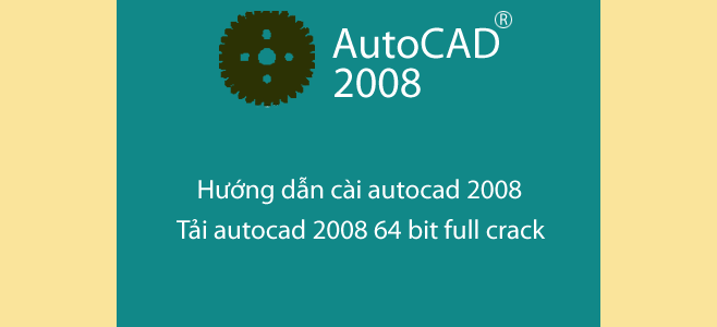 autocad 2008 64 bit full